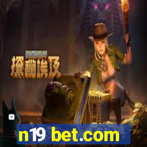 n19 bet.com